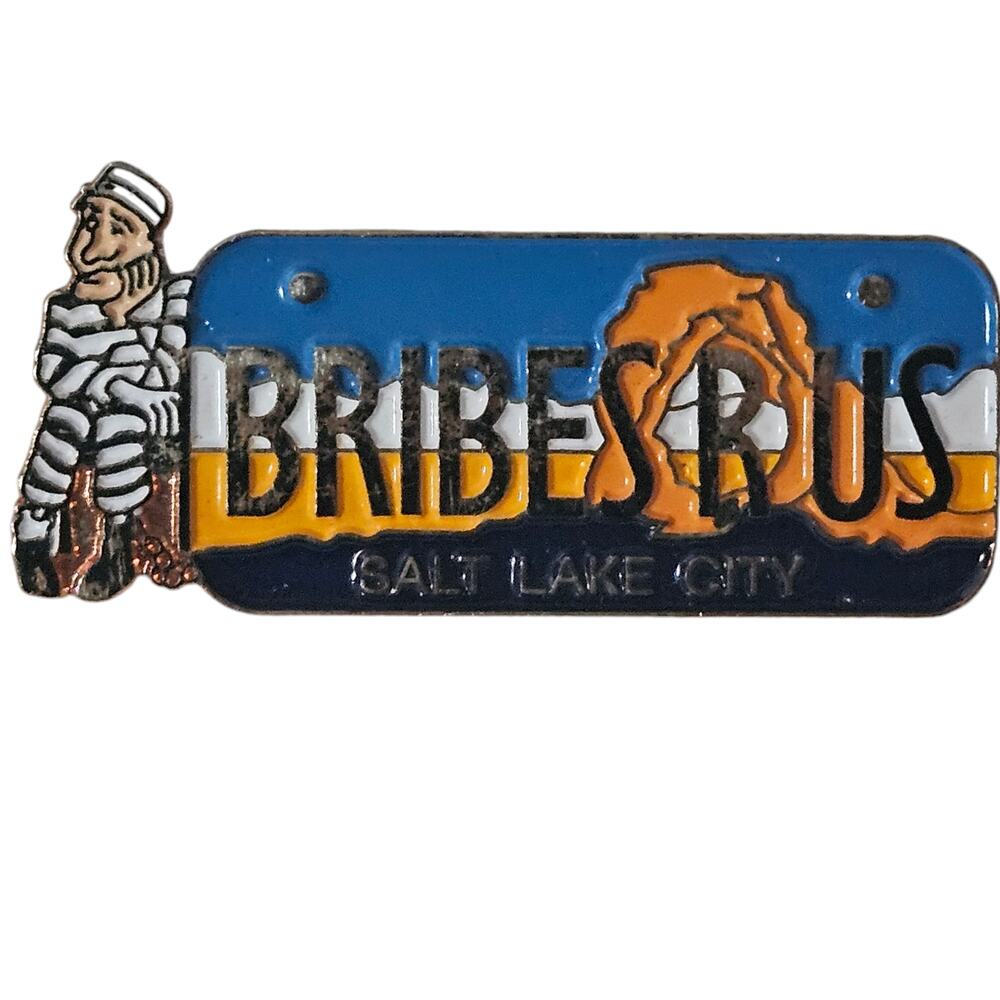Bribes R Us Prisoner Salt Lake City License Plate Pin